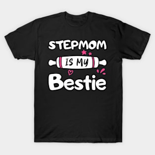 Cute Stepmom Is My Bestie Spoiled Family Reunion Matching T-Shirt